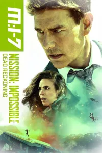 Affiche de Mission : Impossible - Dead Reckoning Partie 1