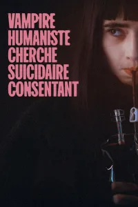 Affiche de Vampire humaniste cherche suicidaire consentant