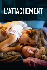 Affiche de L'Attachement