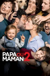 Affiche de Papa ou maman 2