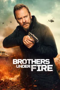 Affiche de Brothers Under Fire