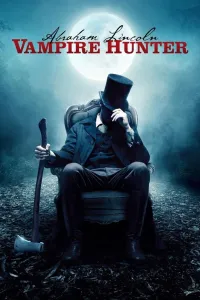 Affiche de Abraham Lincoln : Chasseur de vampires