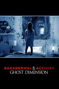 Affiche de Paranormal Activity 5 : Ghost Dimension