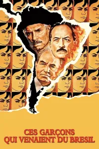 Affiche de Ces garçons qui venaient du Brésil