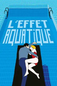 Affiche de L'Effet aquatique