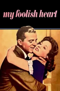Affiche de My Foolish Heart