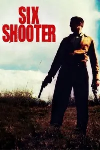 Affiche de Six Shooter