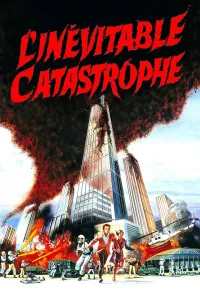 Affiche de L'Inévitable Catastrophe