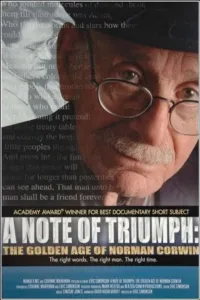Affiche de A Note of Triumph: The Golden Age of Norman Corwin