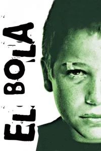 Affiche de El Bola