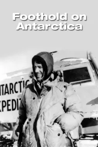 Affiche de Foothold on Antarctica