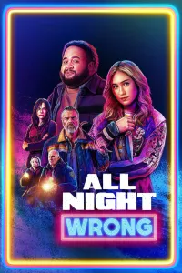 Affiche de All Night Wrong