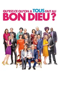 Affiche de Qu'est-ce qu'on a tous fait au Bon Dieu ?