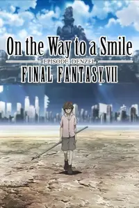 Affiche de Final Fantasy VII : On the Way to a Smile