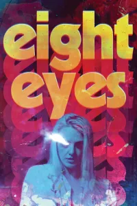Affiche de Eight Eyes
