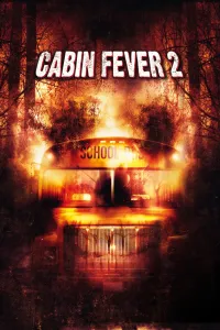 Affiche de Cabin Fever 2