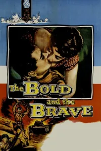 Affiche de Le brave et le téméraire