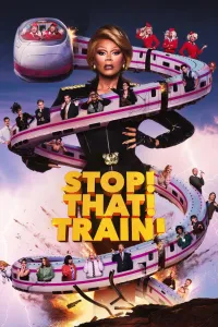 Affiche de Stop! That! Train!