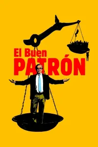 Affiche de El buen patrón