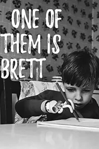 Affiche de One of Them Is Named Brett
