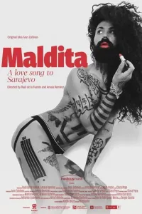Affiche de Maldita. A Love Song to Sarajevo