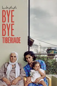 Affiche de Bye Bye Tibériade