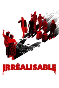 Affiche de Irréalisable