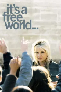 Affiche de It's a Free World…