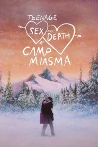 Affiche de Teenage Sex and Death at Camp Miasma