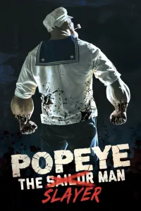 Affiche de Popeye the Slayer Man