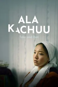 Affiche de Ala kachuu