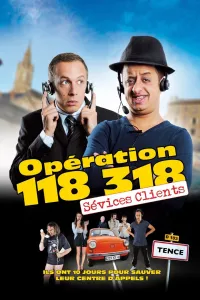 Affiche de Opération 118 318, sévices clients
