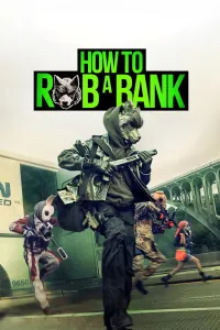 Affiche de Comment braquer une banque