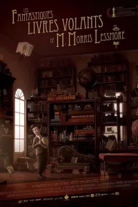 Affiche de Les Fantastiques Livres volants de M. Morris Lessmore