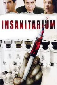 Affiche de Insanitarium