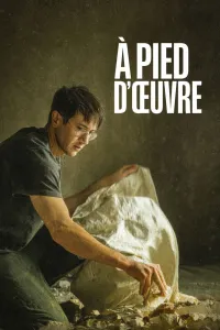 Affiche de À pied d’œuvre