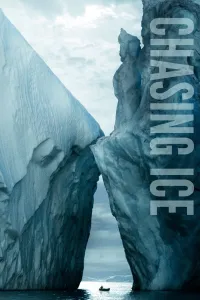 Affiche de Chasing ice - Climat en péril : la preuve par l'image