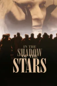 Affiche de In the Shadow of the Stars