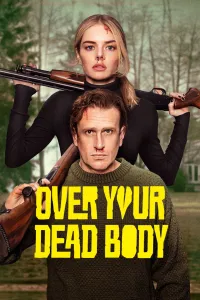 Affiche de Over Your Dead Body