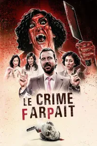 Affiche de Le Crime farpait