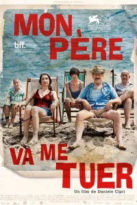 Affiche de Mon père va me tuer