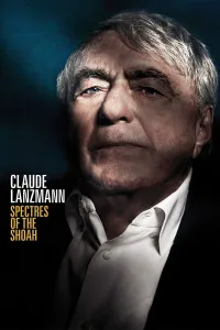 Affiche de Claude Lanzmann: Spectres of the Shoah