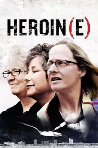 Affiche de Heroin(e)