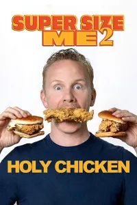 Affiche de Super Size Me 2: Holy Chicken!
