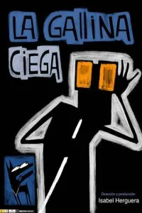 Affiche de La Gallina Ciega