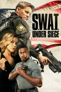 Affiche de S.W.A.T. : Under Siege