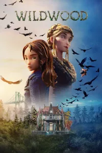 Affiche de Wildwood : La prophétie de la forêt