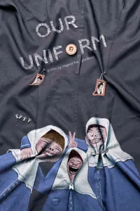 Affiche de Our Uniform