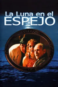 Affiche de La luna en el espejo
