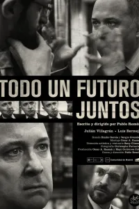 Affiche de Todo un futuro juntos